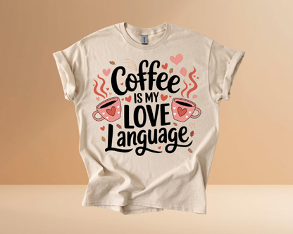 VALENTINES DAY MY LOVE LANGUAGE DESIGN TSHIRT