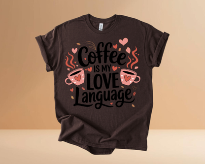 VALENTINES DAY MY LOVE LANGUAGE DESIGN TSHIRT