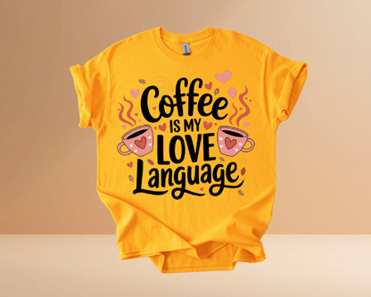 VALENTINES DAY MY LOVE LANGUAGE DESIGN TSHIRT