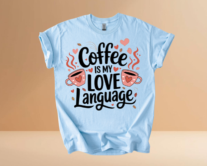 VALENTINES DAY MY LOVE LANGUAGE DESIGN TSHIRT