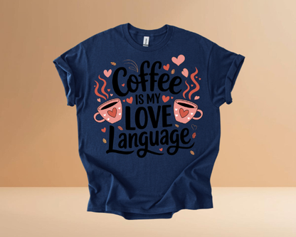 VALENTINES DAY MY LOVE LANGUAGE DESIGN TSHIRT