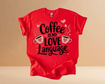 VALENTINES DAY MY LOVE LANGUAGE DESIGN TSHIRT