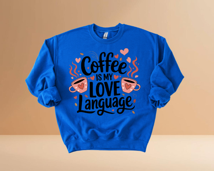 VALENTINES MY LOVE LANGUAGE DESIGN SWEATSHIRT