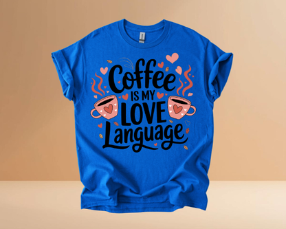 VALENTINES DAY MY LOVE LANGUAGE DESIGN TSHIRT