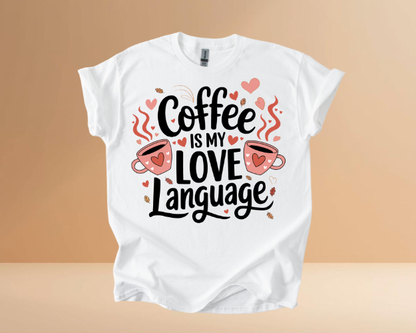 VALENTINES DAY MY LOVE LANGUAGE DESIGN TSHIRT