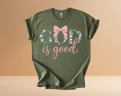 GOD IS GOOD TSHIRTS