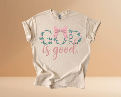 GOD IS GOOD TSHIRTS