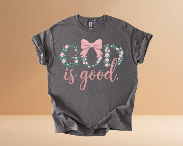 GOD IS GOOD TSHIRTS