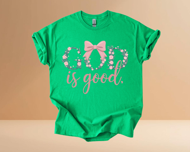 GOD IS GOOD TSHIRTS