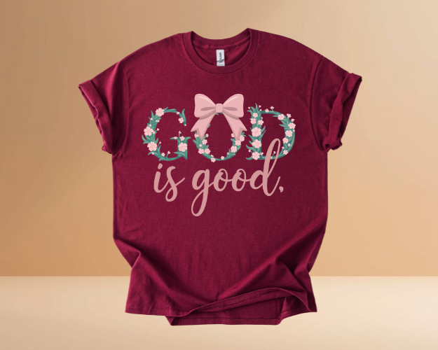 GOD IS GOOD TSHIRTS
