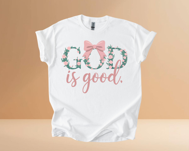 GOD IS GOOD TSHIRTS
